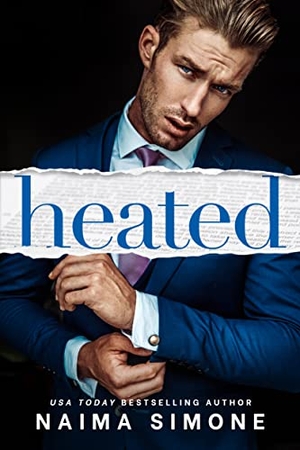 Simone, Naima. Heated. Amazon Publishing, 2022.