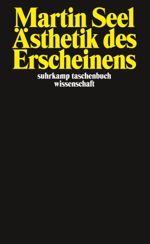 Seel, Martin. Ästhetik des Erscheinens. Suhrkamp Verlag AG, 2011.