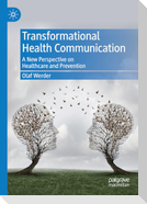 Transformational Health Communication