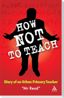 How Not to Teach