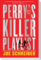 Perry's Killer Playlist