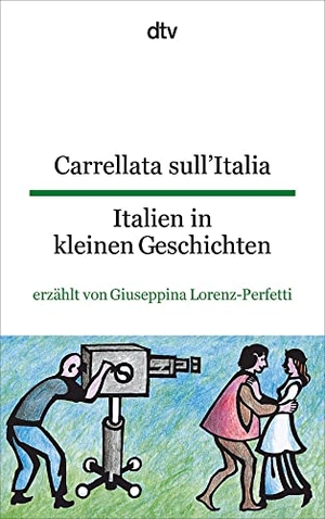 Lorenz-Perfetti, Giuseppina (Hrsg.). Carrellata sull'Italia, Italien in kleinen Geschichten - dtv zweisprachig für Einsteiger - Italienisch. dtv Verlagsgesellschaft, 1990.