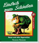 Einfach zum Schießen