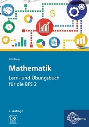 Schellberg, Daniel. Mathematik - Lern- und Übungsbuch für die BFS 2. Europa Lehrmittel Verlag, 2023.