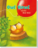 Owl Howl and the Blu-Blu