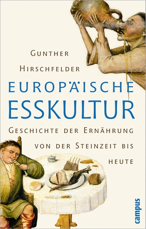 Hirschfelder, Gunther. Europäische Esskultur - Eine Geschichte der Ernährung von der Steinzeit bis heute. Campus Verlag GmbH, 2005.