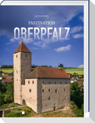 Faszination Oberpfalz
