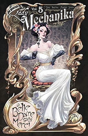 Chen, M M / Joe Benitez. Lady Mechanika Volume 5 - La Belle Dame Sans Merci. Diamond Comic Distributors, 2019.