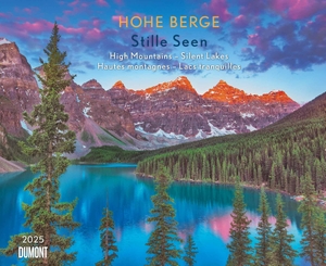 DUMONT Kalender (Hrsg.). Hohe Berge - Stille Seen 2025 - Wandkalender 52 x 42,5 cm - Spiralbindung. Neumann Verlage GmbH & Co, 2024.