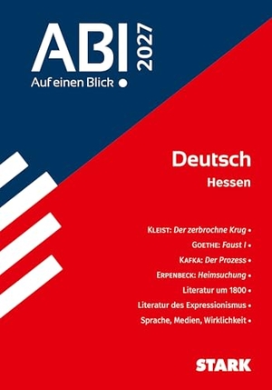 Bernhardt, Andreas / Wurm, Petra et al. STARK Deutsch - Abi - Auf einen Blick! 2027 Hessen. Stark Verlag GmbH, 2026.