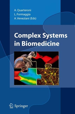 Quarteroni, A. / A. Veneziani et al (Hrsg.). Complex Systems in Biomedicine. Springer Milan, 2010.