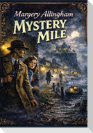 Mystery Mile