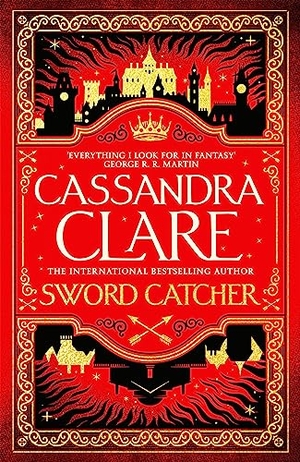Clare, Cassandra. Sword Catcher. Macmillan Publishers Int Ltd - MDL, 2023.