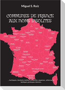 COMMUNES DE FRANCE AUX NOMS INSOLITES