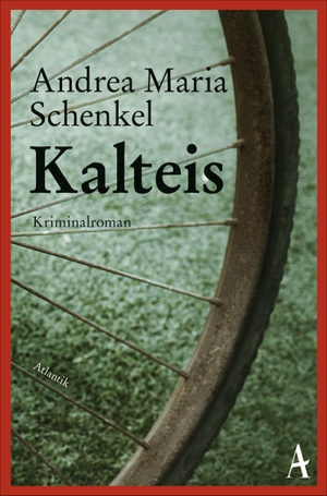 Schenkel, Andrea Maria. Kalteis. Atlantik Verlag, 2016.