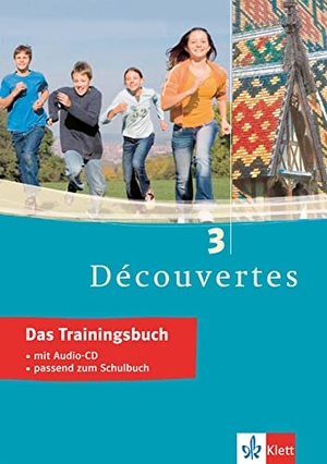 Découvertes 3. Das Trainingsbuch. Klett Lerntraining, 2012.