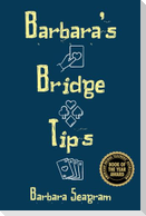Barbara's Bridge Tips