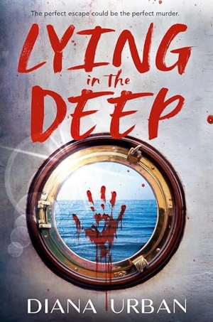 Urban, Diana. Lying in the Deep. Penguin Young Readers Group, 2023.