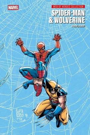 Aaron, Jason / Adam Kubert. Spider-Man & Wolverine. Panini Verlags GmbH, 2026.