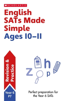 Fletcher, Graham / Lesley Fletcher. English SATs Made Simple Ages 10-11. Scholastic, 2019.