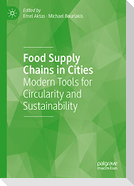 Food Supply Chains in Cities