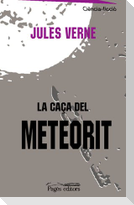 La caça del meteorit