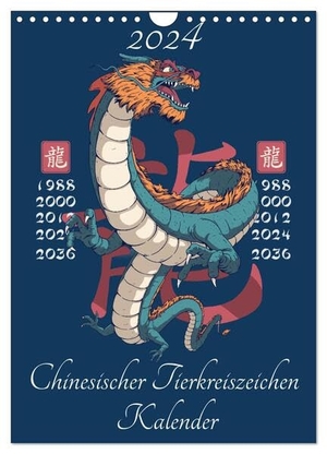 Schmidt, Luca. Chinesische Tierkreiszeichen (Wandkalender 2024 DIN A4 hoch), CALVENDO Monatskalender - Die 12 chinesischen Horoskope!. Calvendo, 2023.