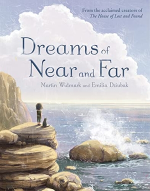 Widmark, Martin. Dreams of Near and Far. Floris Books, 2021.