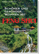 Schöner und gesünder Wohnen mit Feng Shui