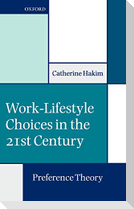 Work-Lifestyle Choices in the 21st Century
