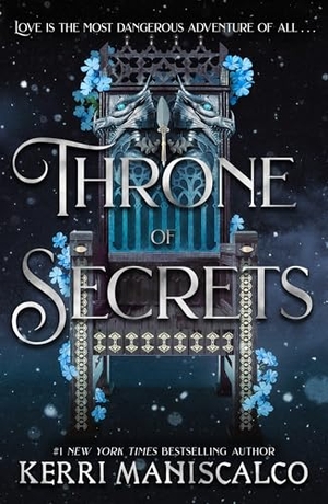 Maniscalco, Kerri. Throne of Secrets. Hodder And Stoughton Ltd., 2025.
