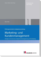 Prüfungsorientierte Aufgabensammlung "Marketing und Kundenmanagement"