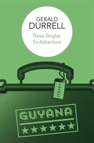 Durrell, Gerald. Three Singles to Adventure. Pan Macmillan, 2026.