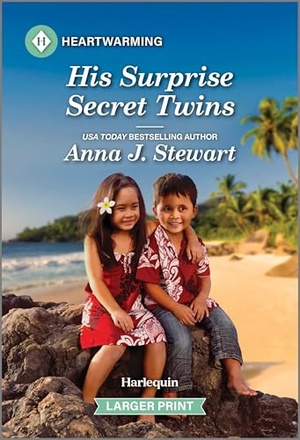 Stewart, Anna J. His Surprise Secret Twins - A Clean and Uplifting Romance. Harlequin, 2025.