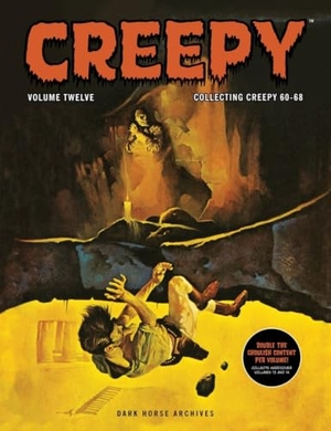 Corben, Richard / Gardner Fox. Creepy Archives Volume 12 (Double-Sized Volume). Dark Horse Comics, 2026.