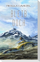 Bleib doch