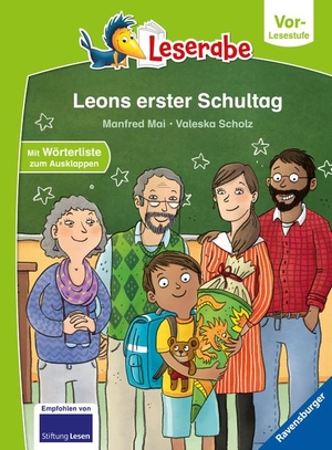 Mai, Manfred. Leons erster Schultag - Leserabe ab Vorschule - Erstlesebuch für Kinder ab 5 Jahren. Ravensburger Verlag, 2021.