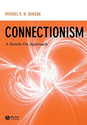 Dawson. Connectionism. John Wiley & Sons, 2005.