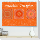 Mandala TrilogienAT-Version  (Premium, hochwertiger DIN A2 Wandkalender 2022, Kunstdruck in Hochglanz)