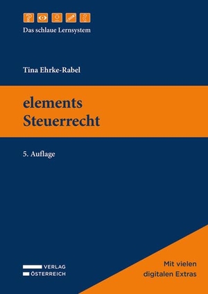 Ehrke-Rabel, Tina. elements Steuerrecht. Verlag Österreich GmbH, 2024.