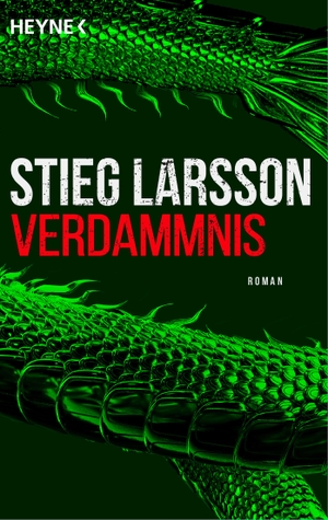 Larsson, Stieg. Verdammnis - Die Millennium-Trilogie 2 - Roman. Heyne Taschenbuch, 2023.