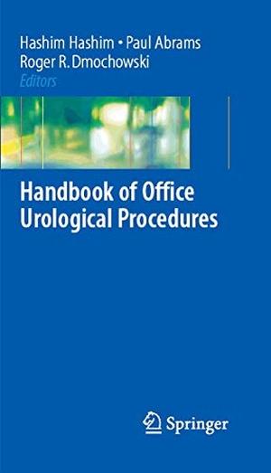 Hashim, Hashim / Dmochowski, Roger R et al. Handbook of Office Urological Procedures. Springer London, 2008.