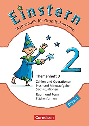 Bauer, Roland / Jutta Maurach. Einstern 02 Themenheft 3 Bayern. Cornelsen Verlag GmbH, 2014.