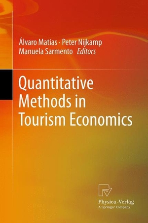 Matias, Álvaro / Manuela Sarmento et al (Hrsg.). Quantitative Methods in Tourism Economics. Physica-Verlag HD, 2012.