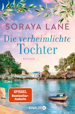 Lane, Soraya. Die verheimlichte Tochter - Roman. Knaur Taschenbuch, 2024.