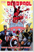 Deadpool Vol. 5: What Happened in Vegas