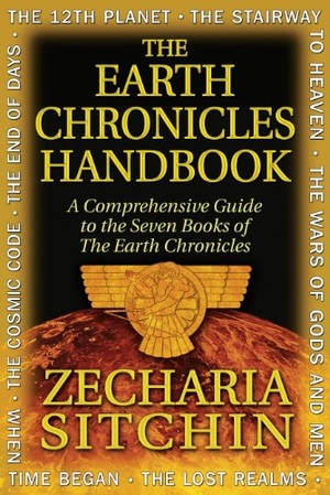 Sitchin, Zecharia. The Earth Chronicles Handbook - A Comprehensive Guide to the Seven Books of The Earth Chronicles. Simon & Schuster, 2009.