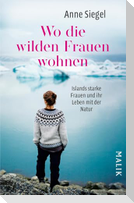 Wo die wilden Frauen wohnen