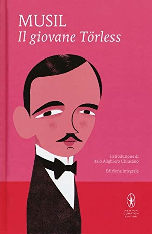 Musil, Robert. Il giovane Törless. , 2019.