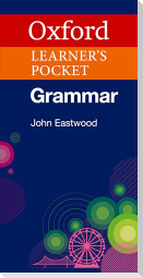 Oxford Learner's Pocket Grammar. Intermediate - Advanced. Wörterbuch